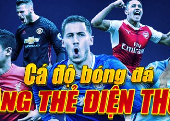 cá cược bóng đá bằng thẻ điện thoại