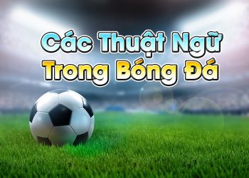 thuật ngữ bóng đá